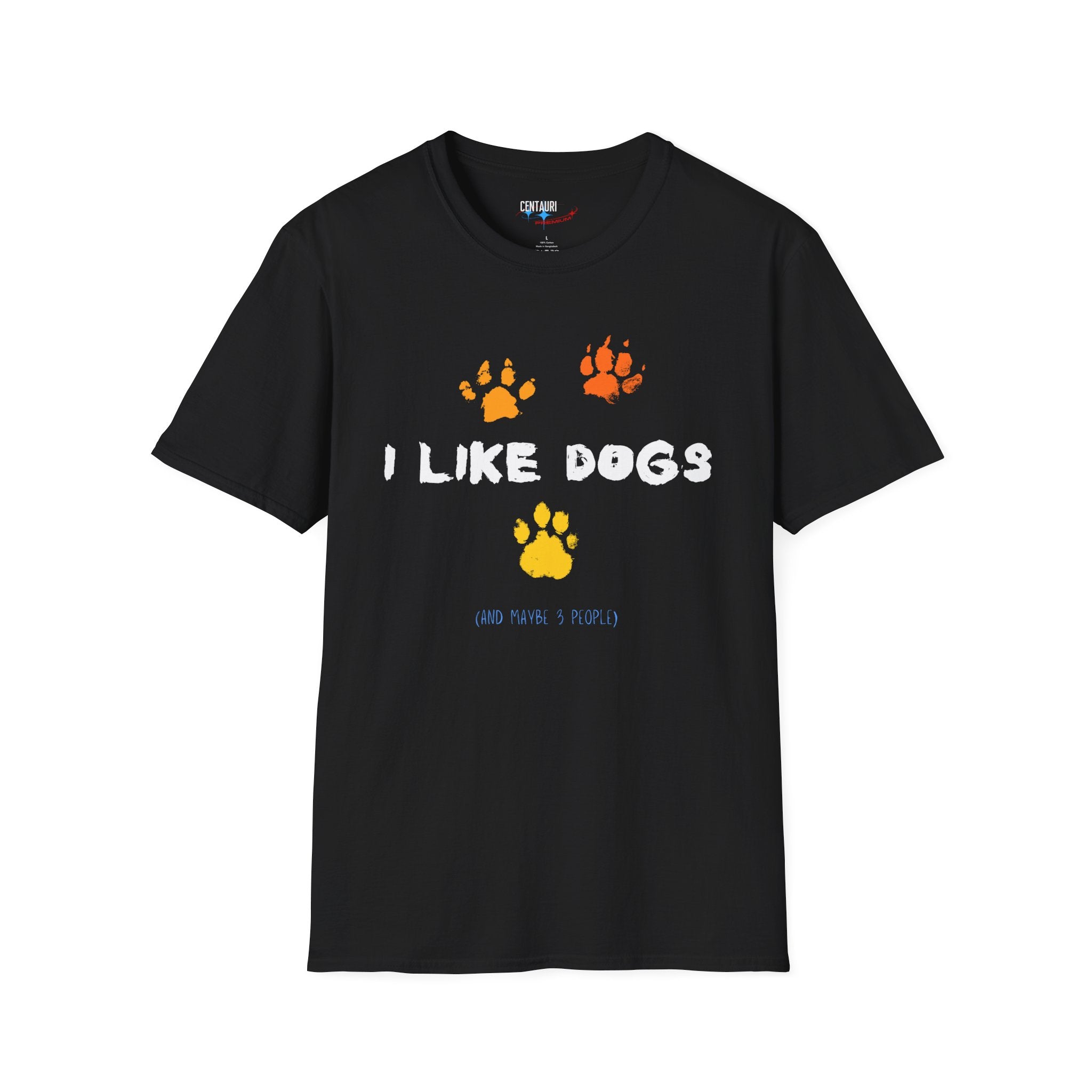I Like Dogs (and maybe 3 people) T-Shirt | Sarcastic Dog Lover Shirt