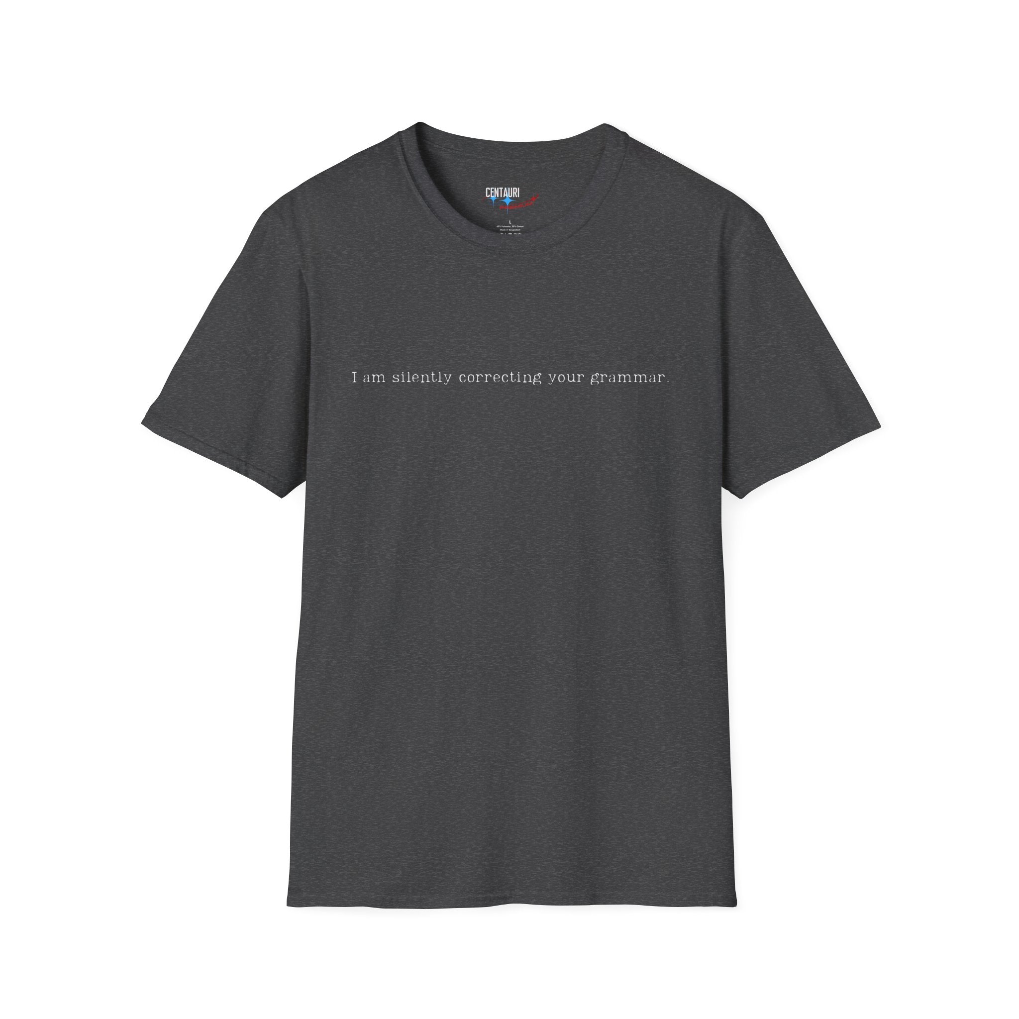I'm Silently Correcting Your Grammar T-Shirt
