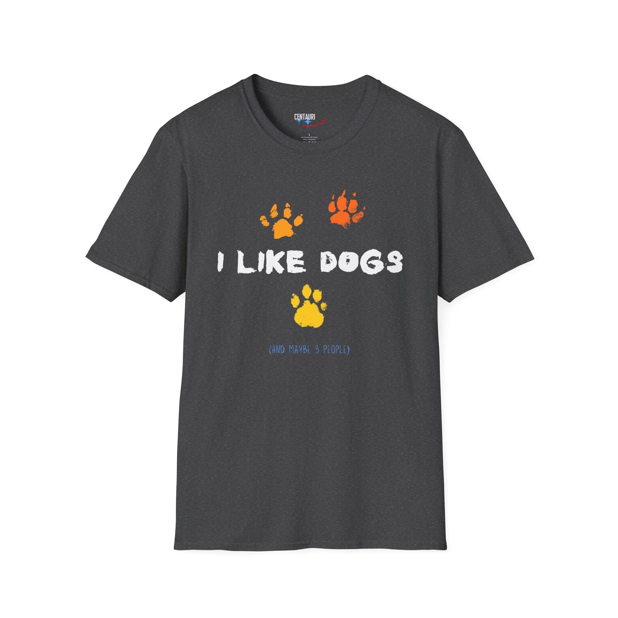 I Like Dogs (and maybe 3 people) T-Shirt | Sarcastic Dog Lover Shirt