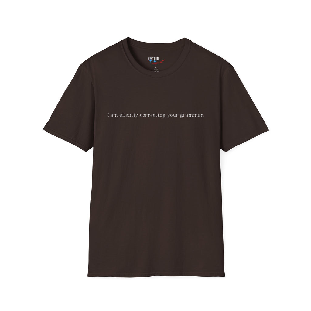 I'm Silently Correcting Your Grammar T-Shirt