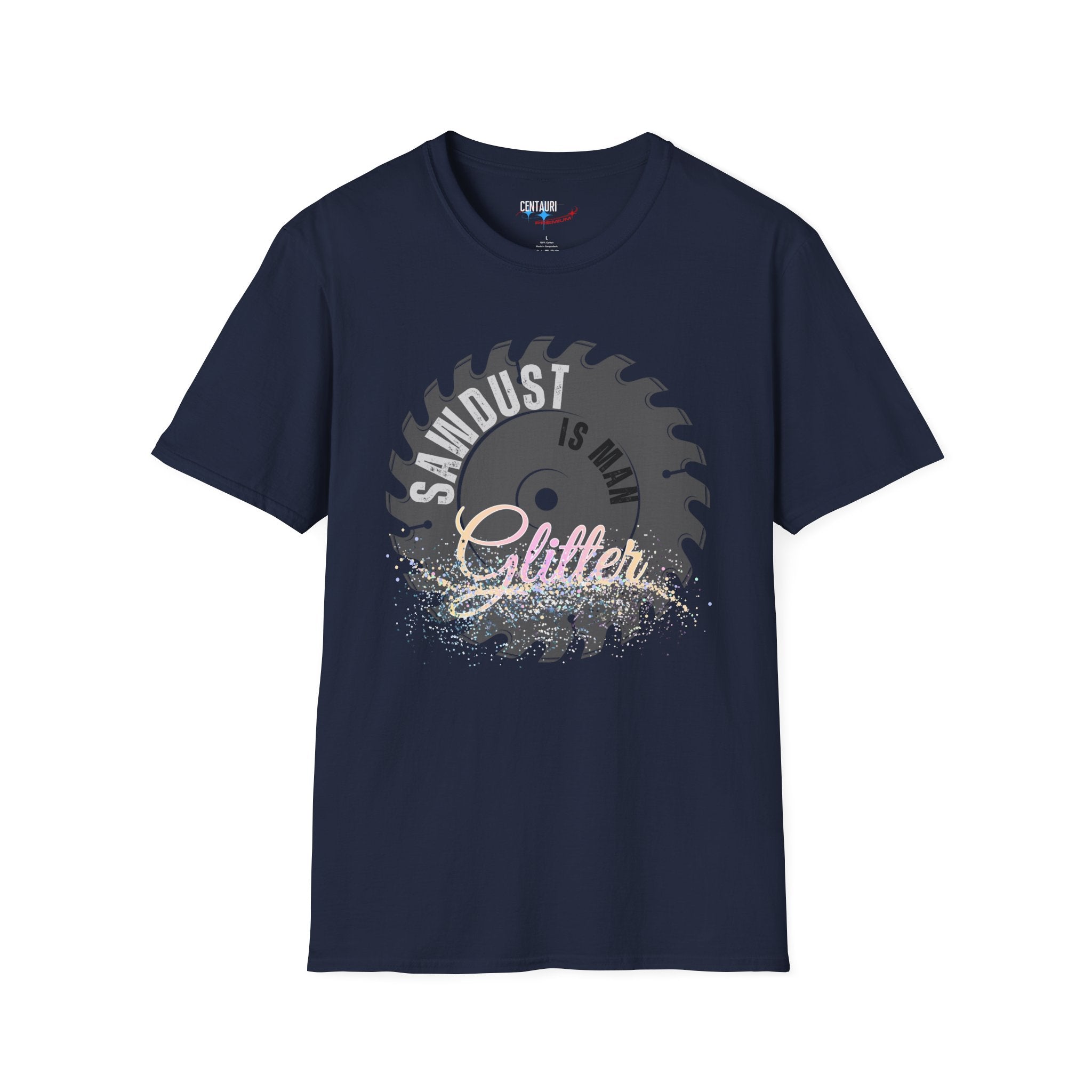 Sawdust Is Man Glitter T-Shirt | Circular Saw Blade Illustration, Glitter Script