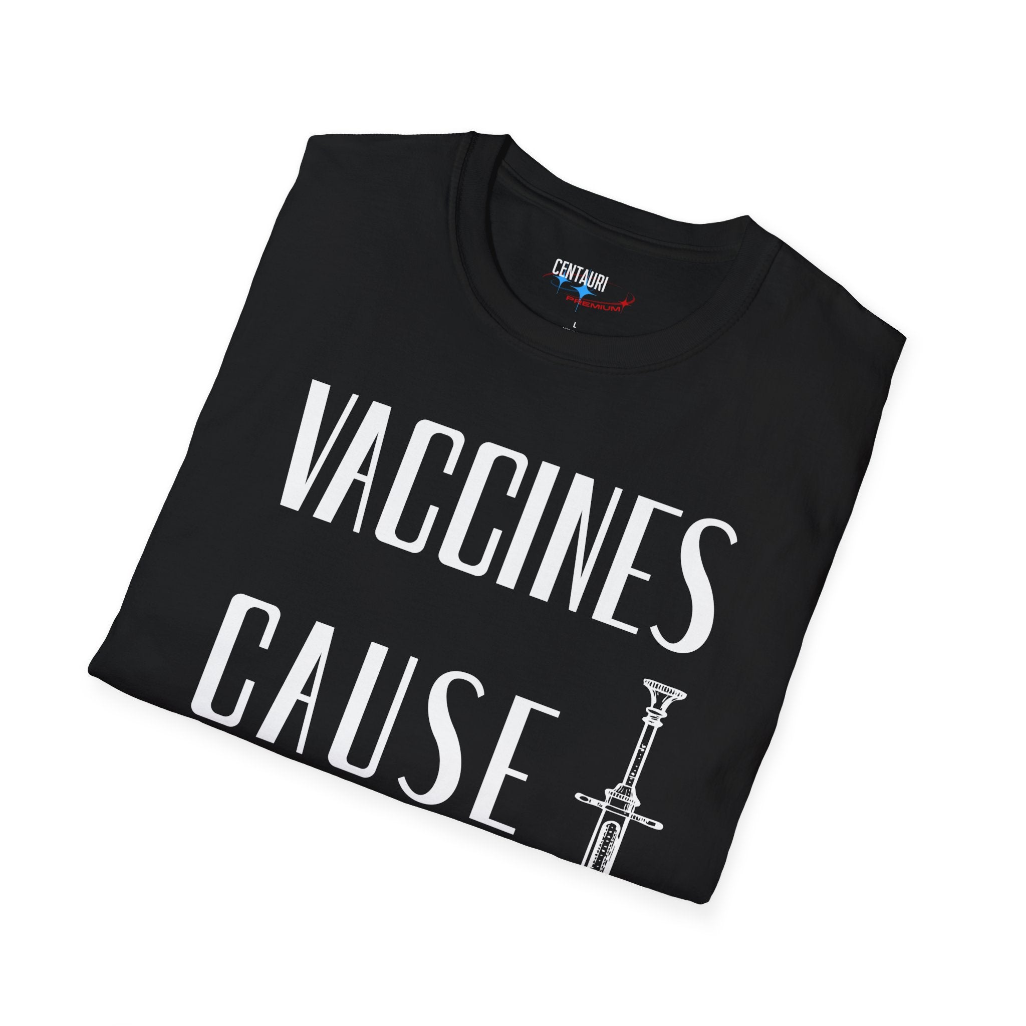 Vaccines Cause Adults T-Shirt | Retro Syringe Political Slogan