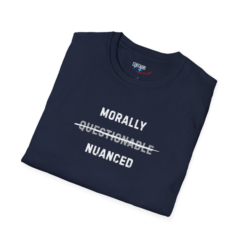 Morally ~Questionable~ Nuanced T-Shirt | Black Tee