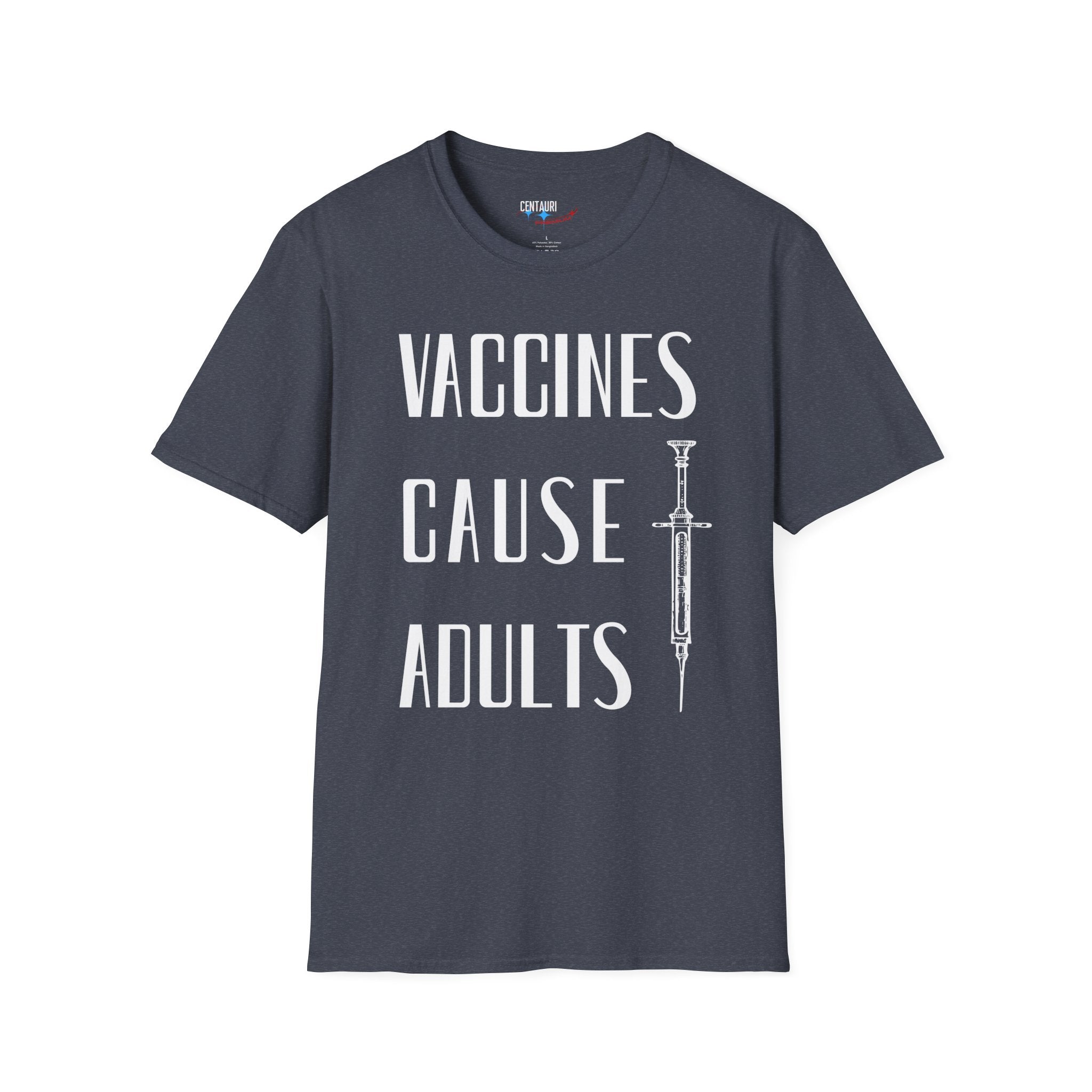 Vaccines Cause Adults T-Shirt | Retro Syringe Political Slogan