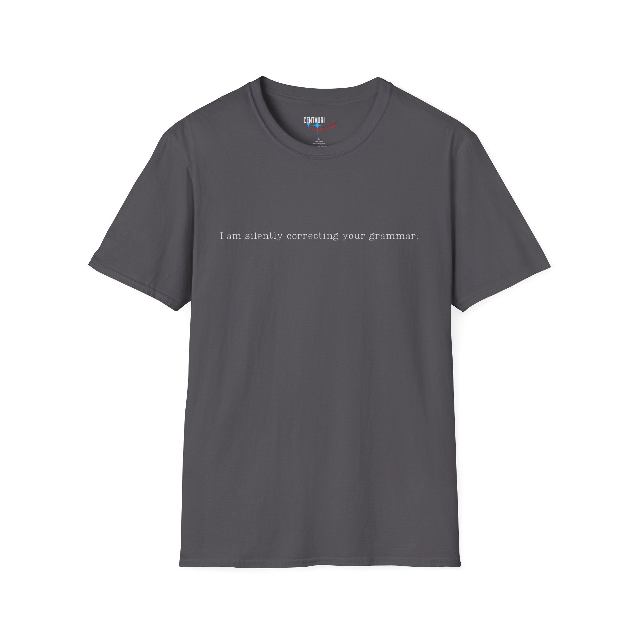 I'm Silently Correcting Your Grammar T-Shirt