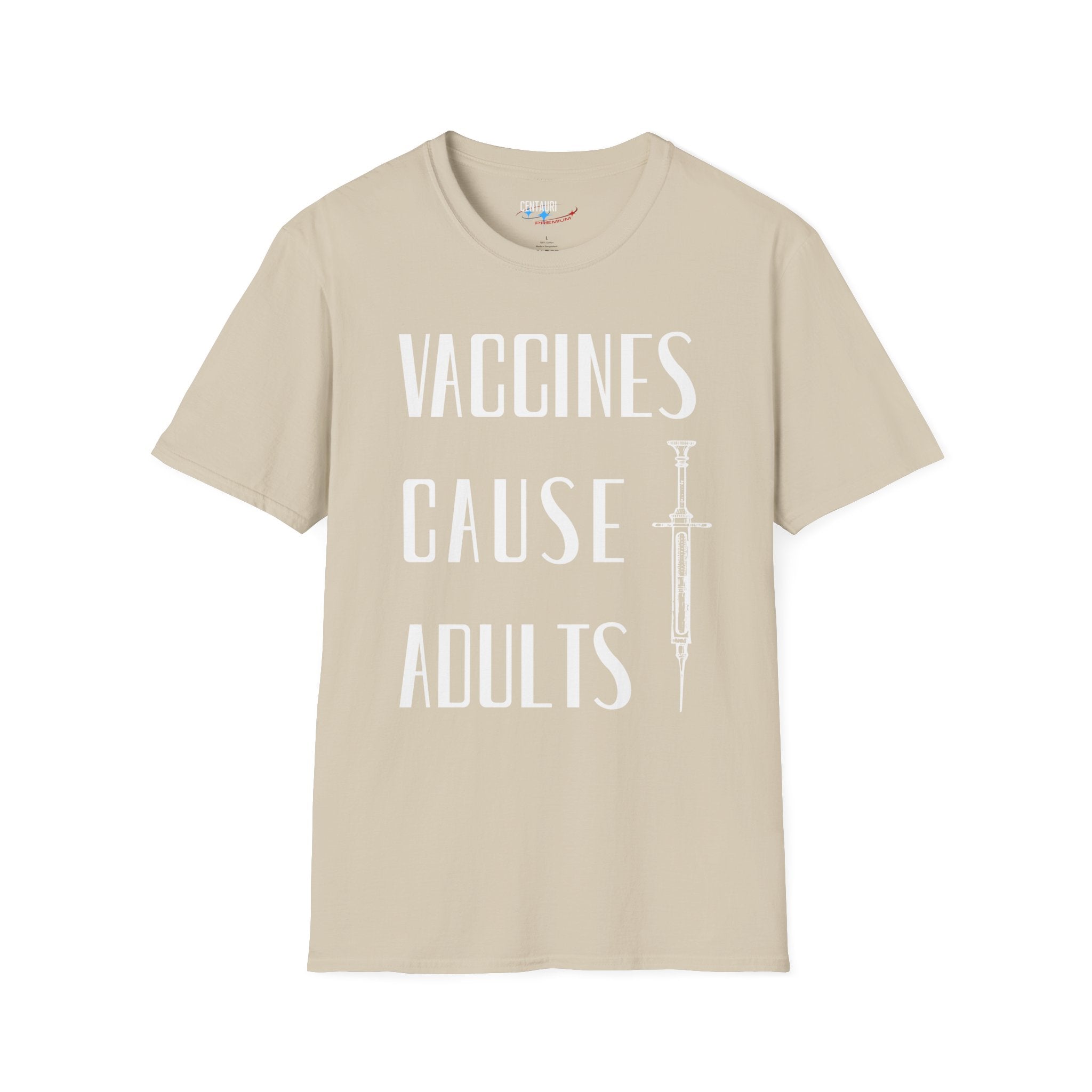 Vaccines Cause Adults T-Shirt | Retro Syringe Political Slogan