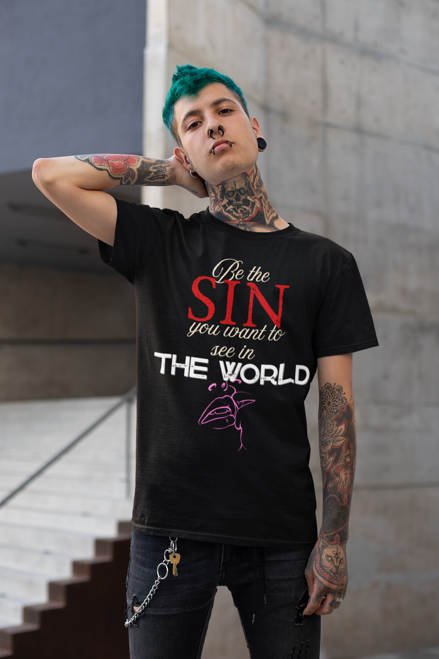Be the Sin You Want to See in the World T-Shirt | Graphic Text Design