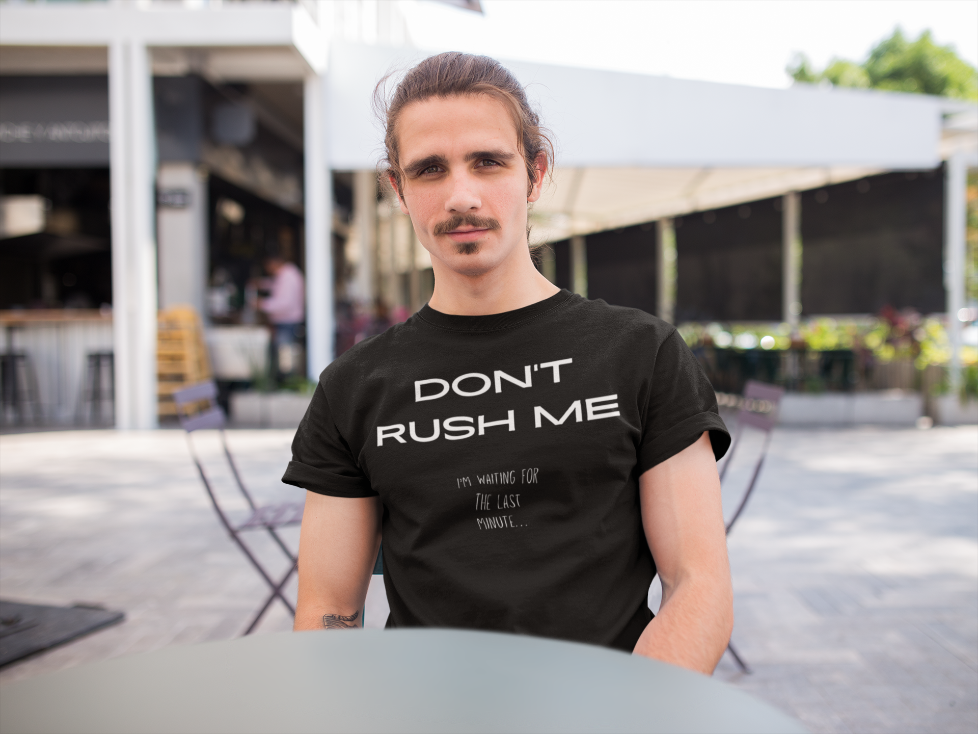 Don't Rush Me I'm Waiting for the Last Minute T-Shirt | Procrastination Funny Tee