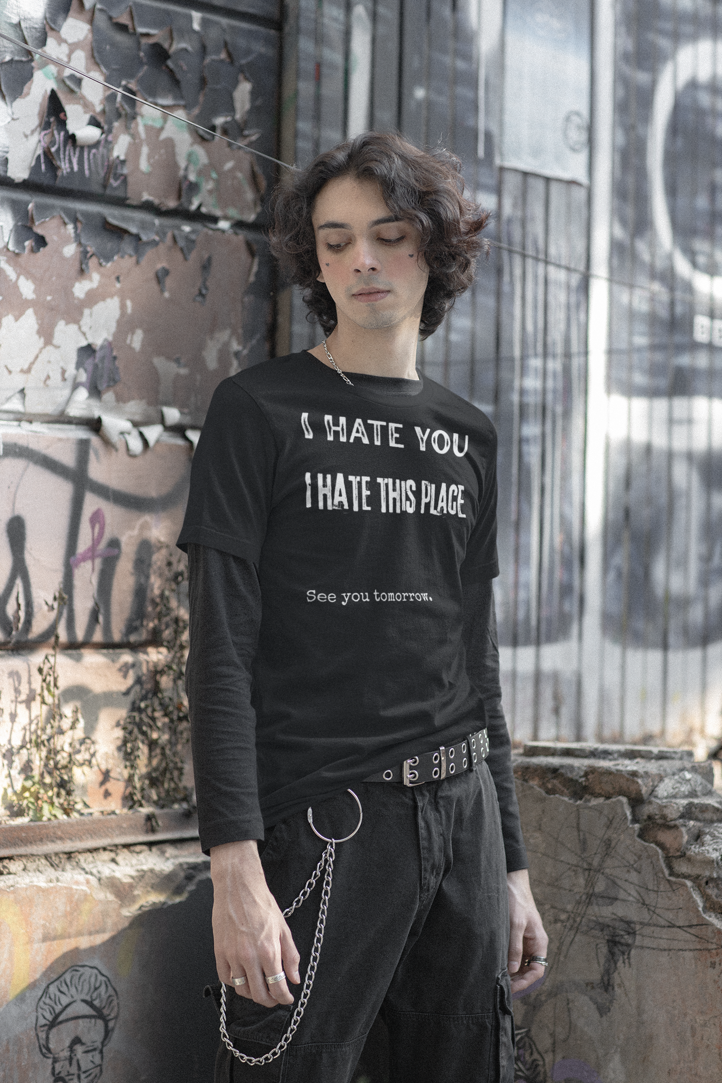 I Hate You; I Hate This Place; See You Tomorrow T-Shirt | Funny Sarcastic Tee