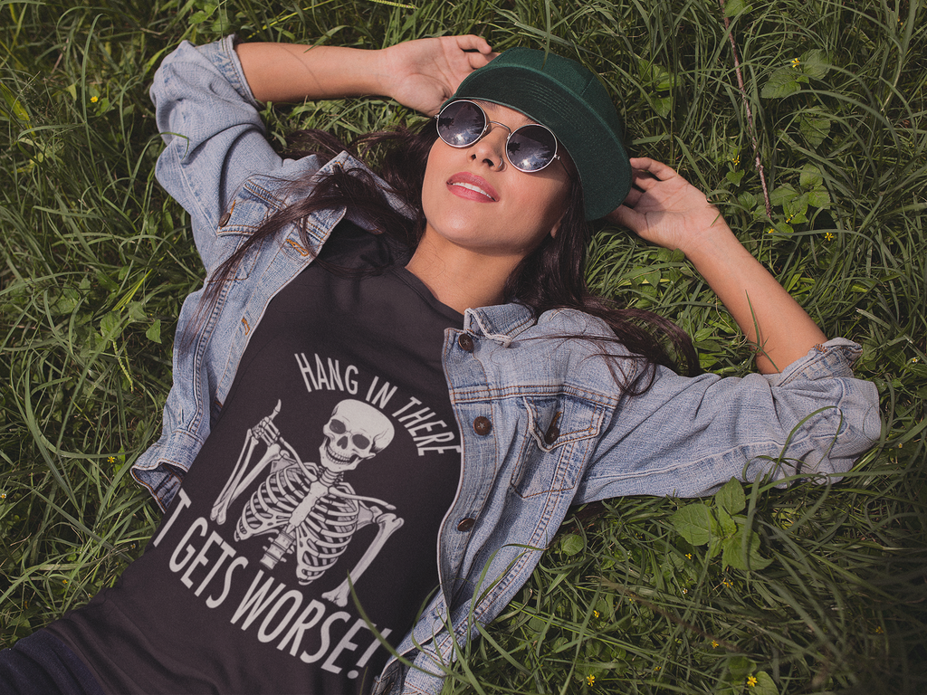 Hang In There Skeleton It Gets Worse T-Shirt | Funny Halloween Skull Tee