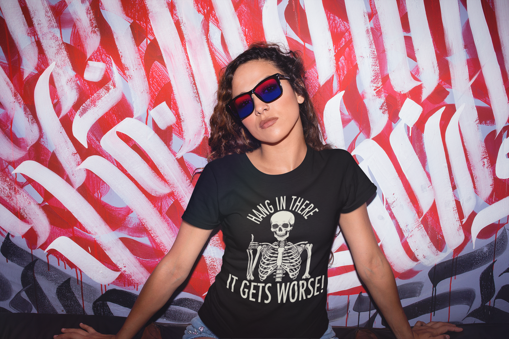 Hang In There Skeleton It Gets Worse T-Shirt | Funny Halloween Skull Tee