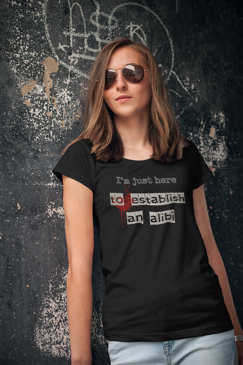 Just Here to Establish an Alibi T-Shirt | True Crime Dark Humor, Blood Splatter Design