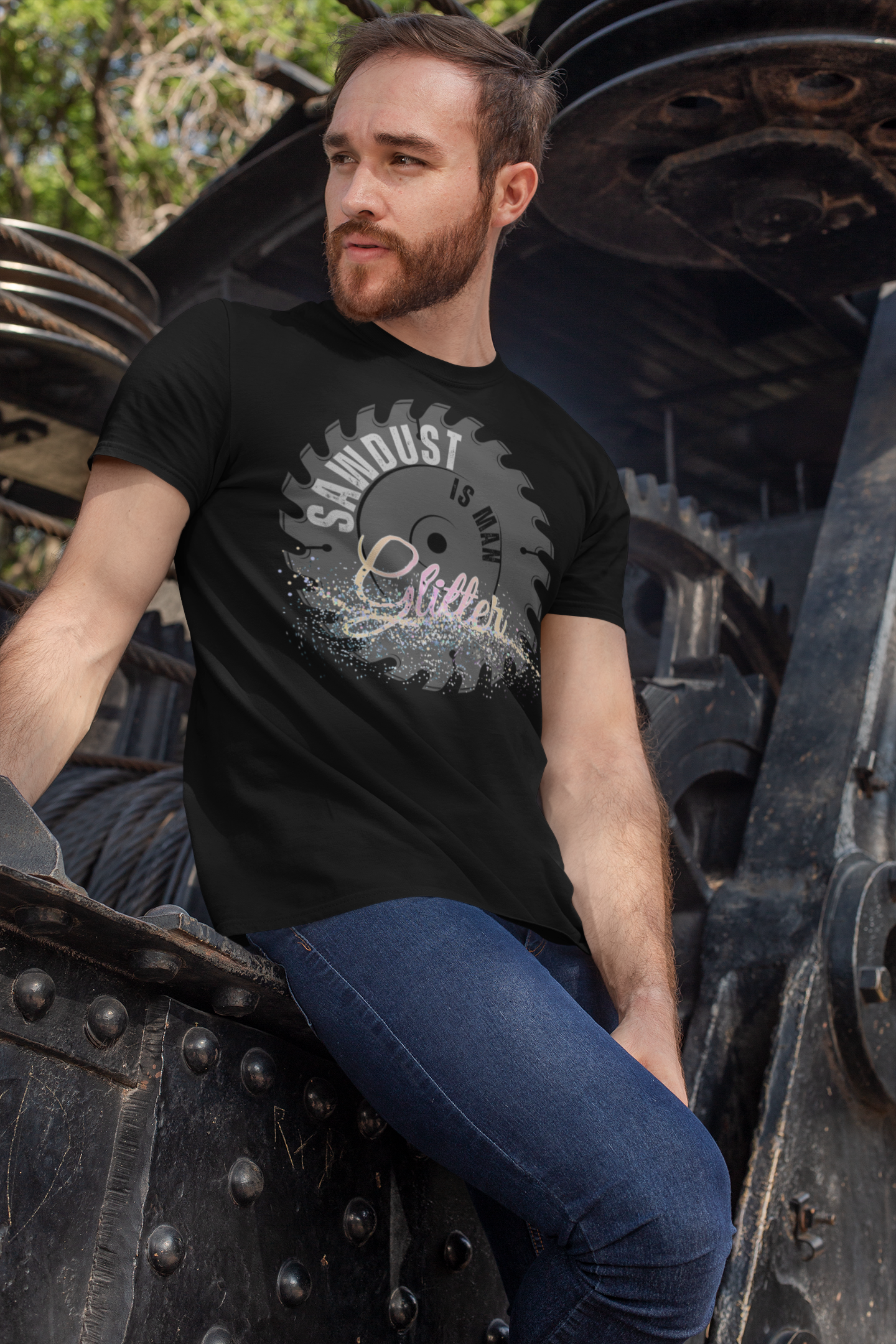 Sawdust Is Man Glitter T-Shirt | Circular Saw Blade Illustration, Glitter Script