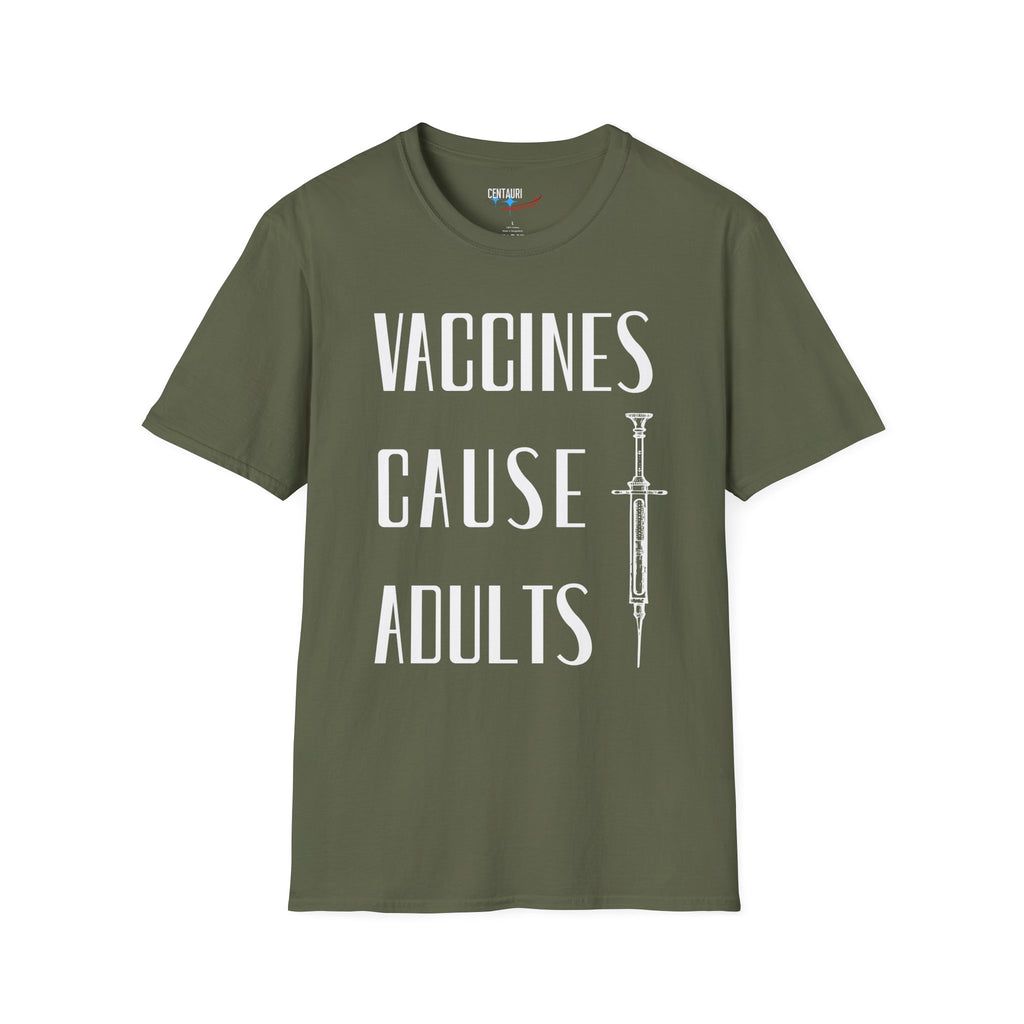 Vaccines Cause Adults T-Shirt | Retro Syringe Political Slogan