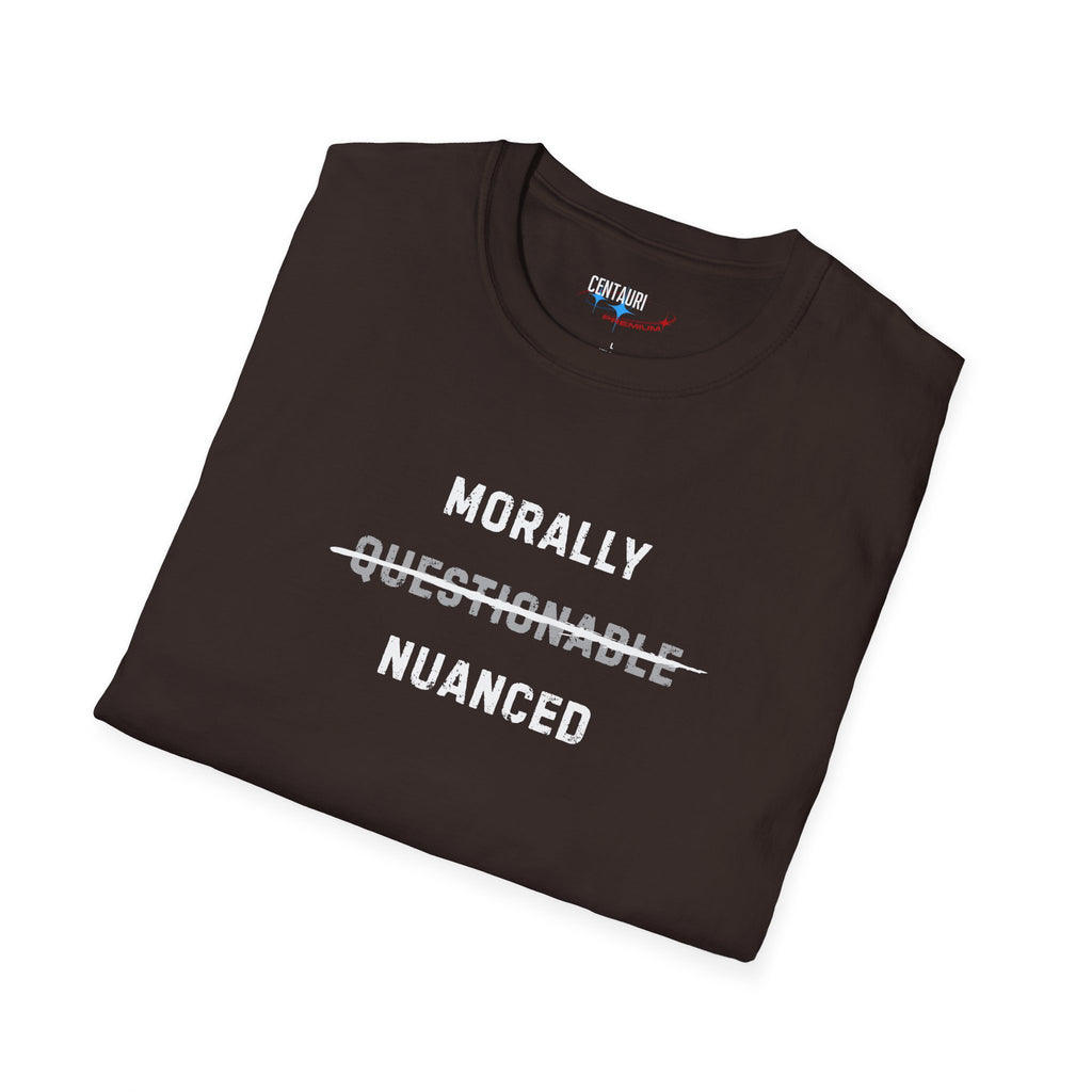 Morally ~Questionable~ Nuanced T-Shirt | Black Tee