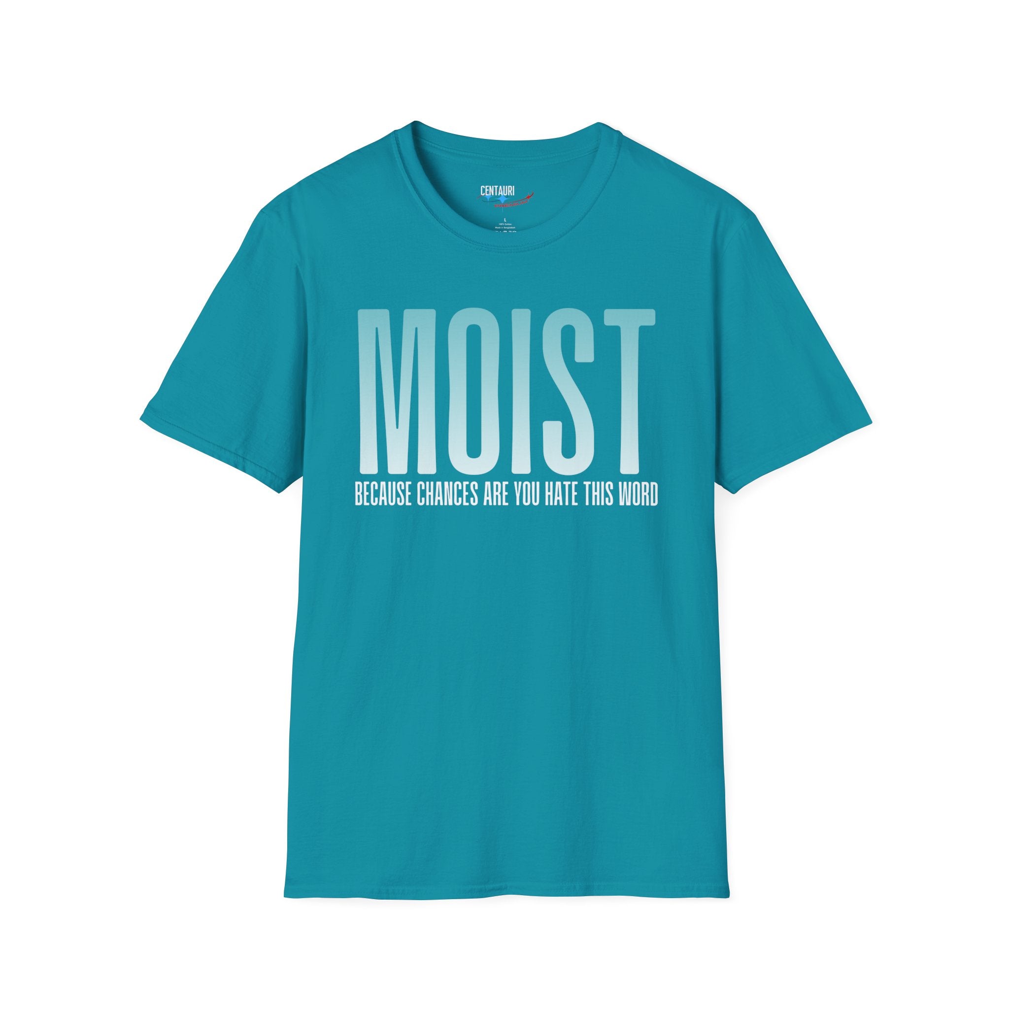 MOIST text humor T-Shirt | Bold gradient typography, sarcastic phrase
