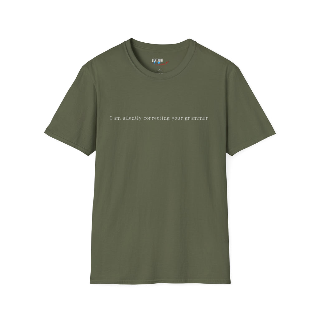 I'm Silently Correcting Your Grammar T-Shirt