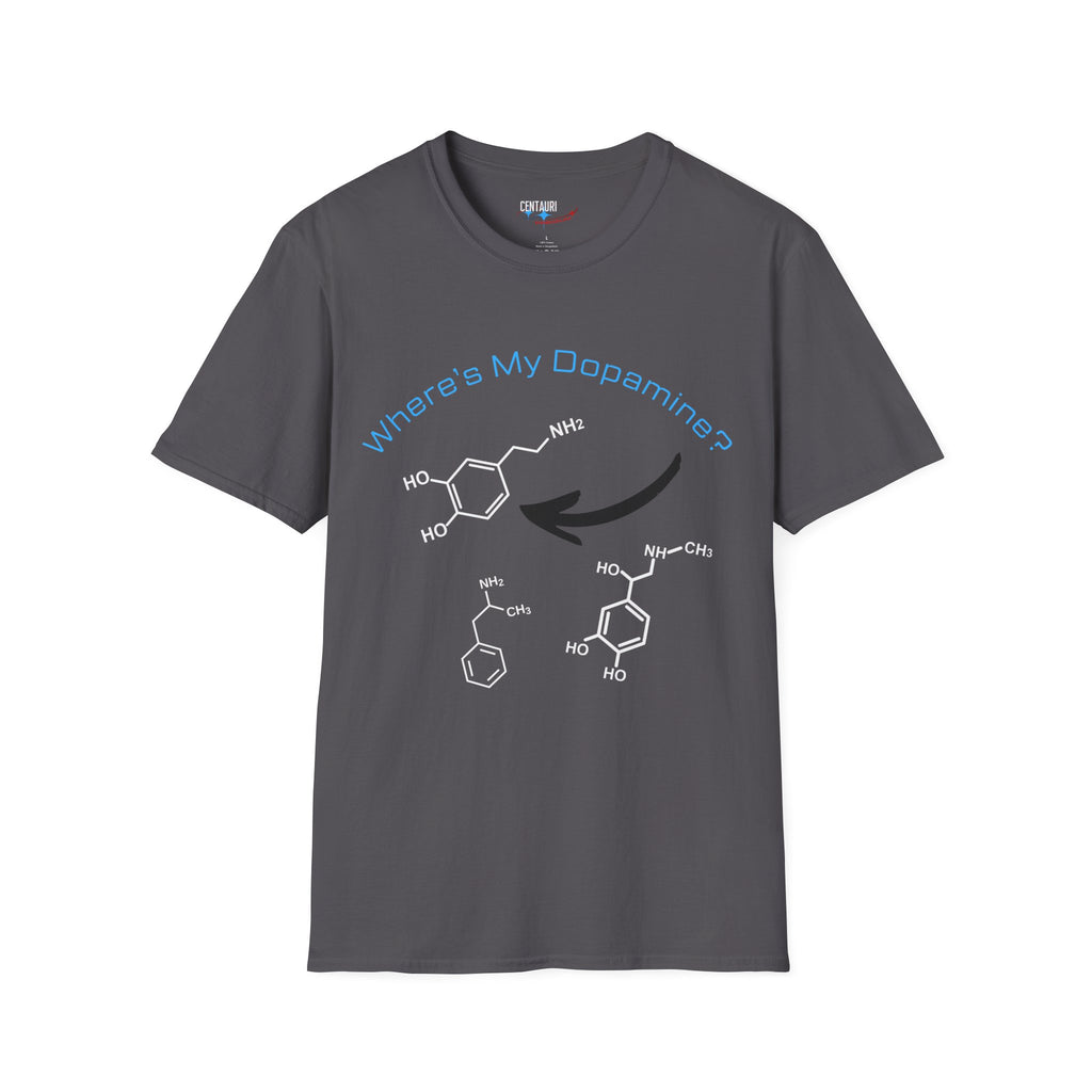 Where's My Dopamine? chemical structure T-Shirt | neuroscience science tee