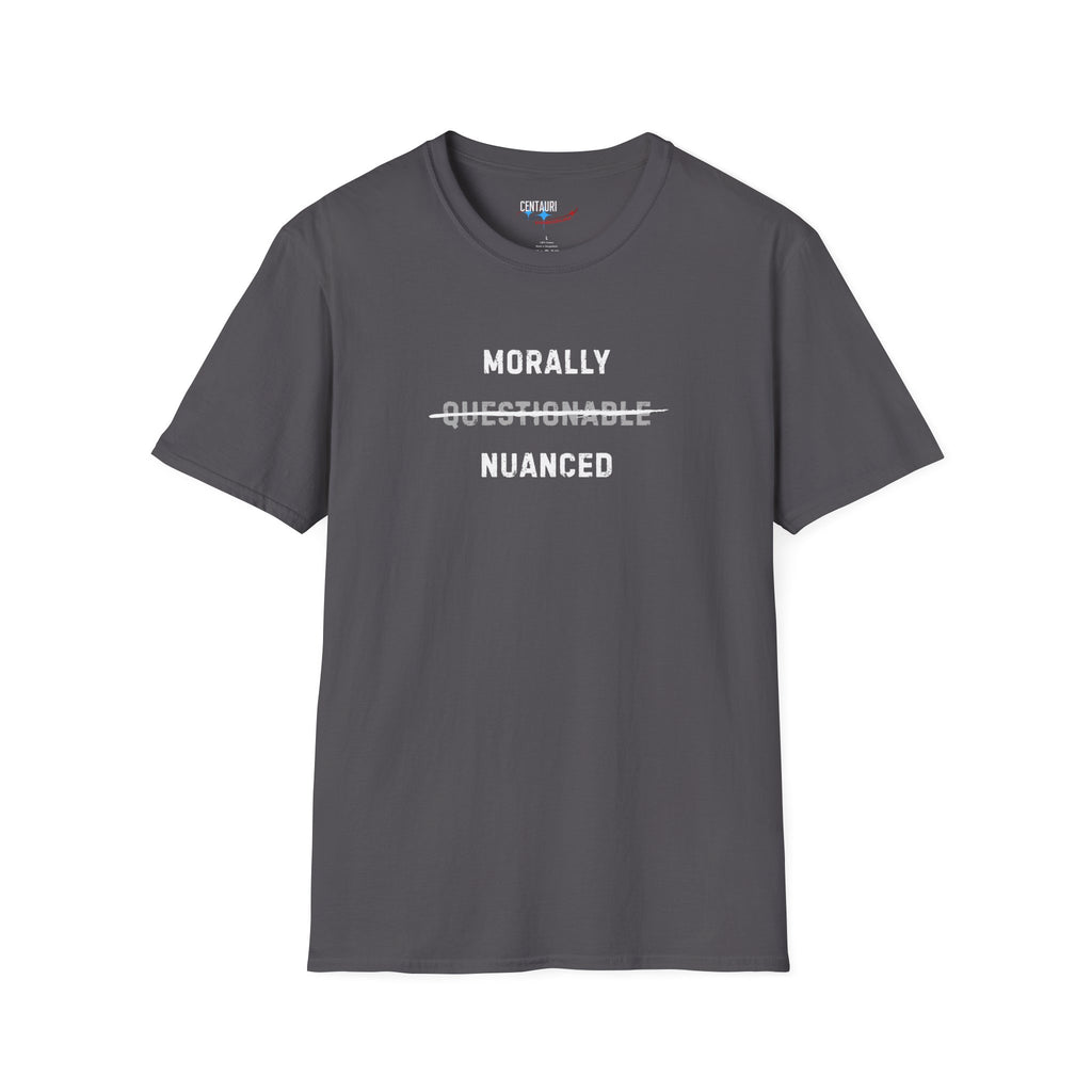 Morally ~Questionable~ Nuanced T-Shirt | Black Tee